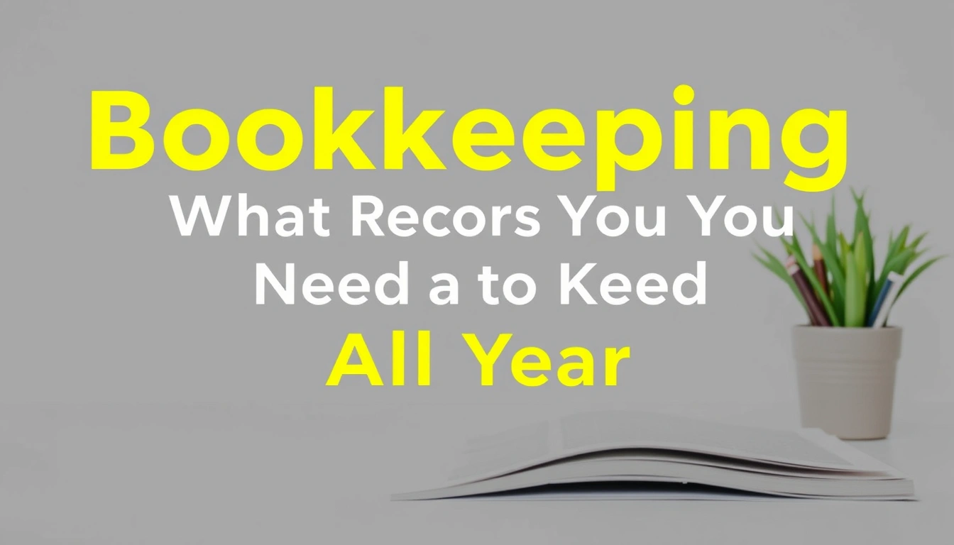 Freelance Bookkeeping Basics: What Records You Need to Keep All Year Freelance Bookkeeping Basics: What Records You Need to Keep All Year